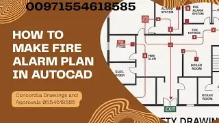 HOW TO MAKE FIRE ALARM PLAN IN AUTOCAD - EMERGENCY EXIT PLAN IN AUTOCAD - 0554618585