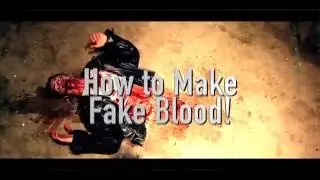 AcksFlicks Zombies Monsters Action How to Make Fake Blood EP 2