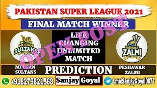 Final Match PSL 2021 Multan Sultans vs Peshawar Zalmi PREDICTION | MS VS PSZ Dream 11 | Open Post
