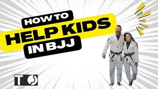 How To Help Kids In BJJ