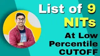 9 Nit college with low percentile cutoff in Jee mains 2020 | Top Nit 2020 | College at low jee score