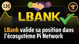 Un nouvel Exchange rejoint l'&eacute;cosyst&egrave;me Pi Network : ✅LBank