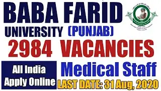 Medical Staff Recruitment | 2984 Vacancies |  Baba Farid University | Apply Online | Full Detail