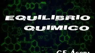 13 Equilibrio qu&iacute;mico, presi&oacute;n total. Arje de Fisis