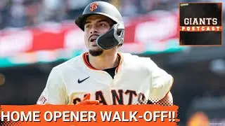 GIANTS POSTCAST: Giants WALK-OFF WINNERS in Home Opener, WILLY ADAMES the HERO