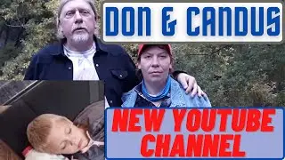 Don & Candus Wells - New YouTube Channel #summerwells #donwells #canduswells