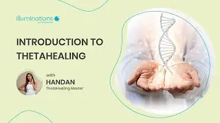 What is Theta Healing? | Energy Healing Benefits | illuminations UAE