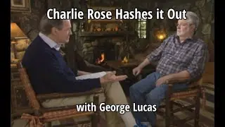 Charlie Rose Hashes it Out with George Lucas