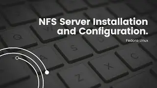NFS Server Setup on Fedora Linux