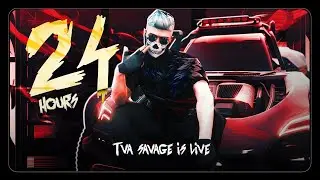 MISSED ME? 24HR STREAM PART 1 | TVA SAVAGE