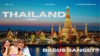TONTON INI DULU SEBELUM KALIAN KE THAILAND 🇹🇭 | VLOG LIBURAN KE THAILAND ✨