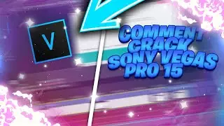 COMMENT CRACKER LA VERSION COMPL&Egrave;TE DE VEGAS PRO 15 A VIE (2020) !
