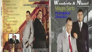 @WANDERLY E MILZAEL PLAYBACK ZAQUEU @https://youtu.be/HT5iMiT5rVk