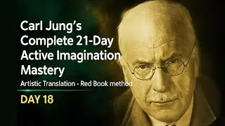 Carl Jung's 21-Day Active Imagination Mastery (Day 18): Artistic Translation - Red Book method