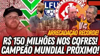 🚨 CAMPEÃO MUNDIAL PERTO DO #INTER • 150 MILHÕES NA CONTA • ARRECADAÇÃO RECORDE • DIFERENÇA AUMENTOU