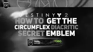 Circumflex Diacritic Emblem! Free Secret Emblem | Destiny 2 30th Anniversary Pack