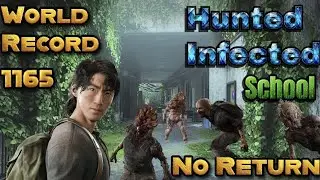 No Return WORLD RECORD Hunted Infected School Total Score 1165
