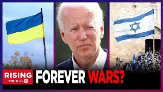 Biden’s Israel-Ukraine Plan FORCES Americans To Foot The Bill For FOREVER WARS?!: Robby & Brie