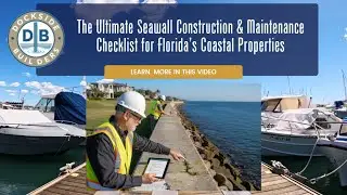 The Ultimate Seawall Construction & Maintenance Checklist for Florida&rsquo;s Coastal Properties