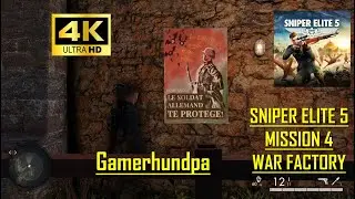 SNIPER ELITE 5 , MISSION 4 , WAR FACTORY.