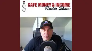Safe Money and Income episode 1