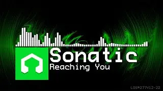 Sonatiq - Reaching You (LMMS Opus)