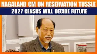 Kohima: Nagaland CM Neiphiu Rio Breaks Silence on Reservation Row | News9
