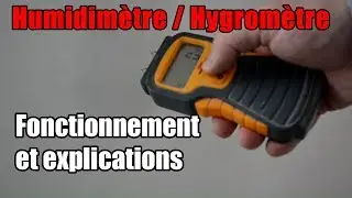 Humidim&egrave;tre / Hygrom&egrave;tre : Fonctionnement et explications (humidit&eacute; ascentionnelle)
