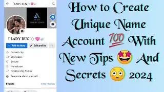How to Create Unique Name Facebook Account 2024|Aadil Tech Solutions|Make Unique Facebook Account 💯