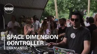 Space Dimension Controller Boiler Room x Dekmantel Festival DJ Set