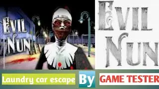 EVIL NUN - Laundry car escape(uskaa band baja dia😂😂🤣🤣🤘🤘)
