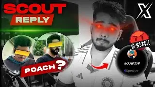 🚨SCOUT Reply on *NINJA POACH, & TX 4TH PLAYER IDEA🤯