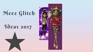 Meez Glitch Ideas 2017