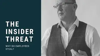 The Insider Threat: Why Do Employees Steal?