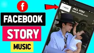 How to Add Music to Your Facebook Story Photos & Videos [2021]