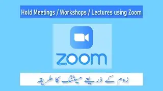 Complete Step by Step Procedure to Conduct Zoom Meeting / Workshop / Training / Class etc