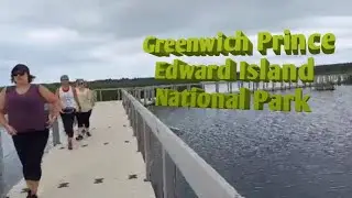 Greenwich Dunes trail|| Prince Edward Island