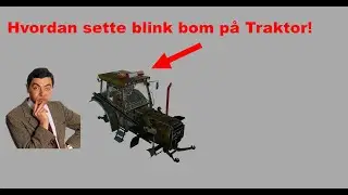 Let's Play Farming Smulator 2019 Norsk Hvordan Gjør Jeg Det Episode Blink Bom På Traktor I Giants!