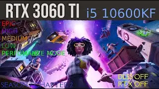 RTX 3060 Ti Fortnite Season 7 | All Settings Tested 1080p