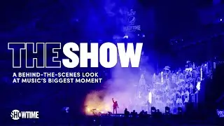 The Weeknd - THE SHOW Documentary Film (2021) | SHOWTIME
