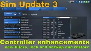 MSFS Sim Update 3: New Filters, Lock Configuration, and Back Up & Restore your controller settings
