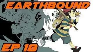EarthBound - Ep18 - The Plan begins..