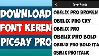 Cara Download Font Picsay Pro Keren