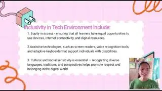 Inclusive Tech Environment reporter: James Vincent Moscosa BEEd 3A 