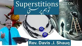 Superstition|توہم پرستی|Sermon|Urdu|Hindi|Rev. Davis.J.Shauq|AOG Church Raza Block|