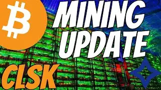 Clsk Stock Mining Update