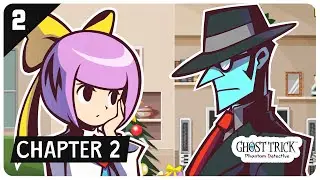 Chapter 2 - Ghost Trick Phantom Detective Remastered (PC Gameplay/Walkthrough)