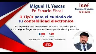 3 Tip&acute;s para el cuidado de tu contabilidad electr&oacute;nica