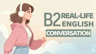 Daily English Listening Practice | B1/B2 | Learn with Podcast | Conversational English