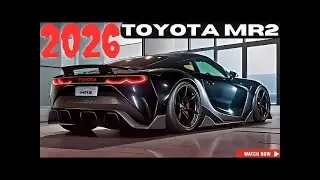 The Rise of New 2026 Toyota MR2 Unveiled &ndash; Born to Conquer the Sports Car Industry!